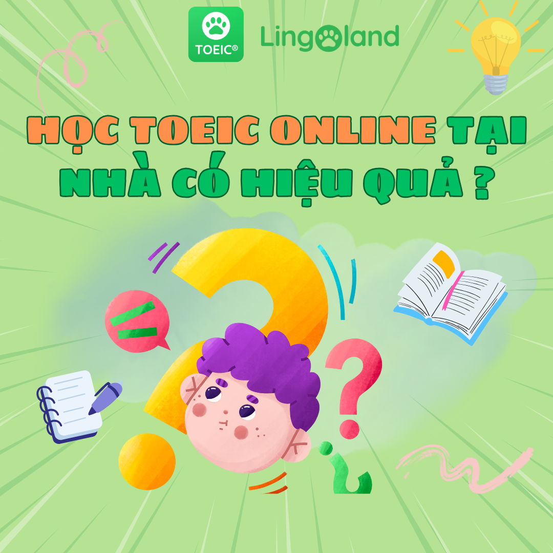 Học TOEIC Online Tại Nhà Có Hiệu Qủa Không ?