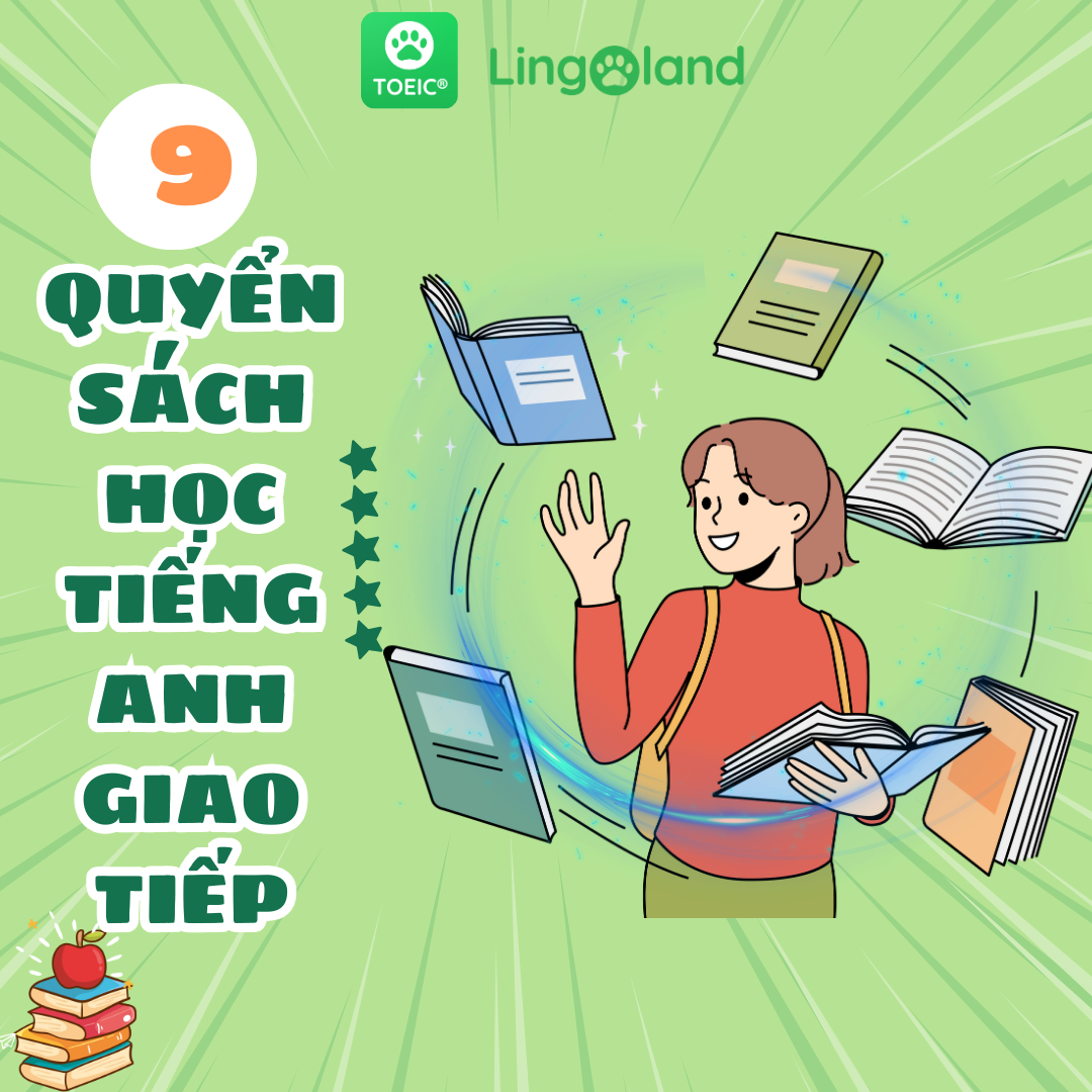 9 Quyển Sách Học Tiếng Anh Giao Tiếp Đỉnh Cao