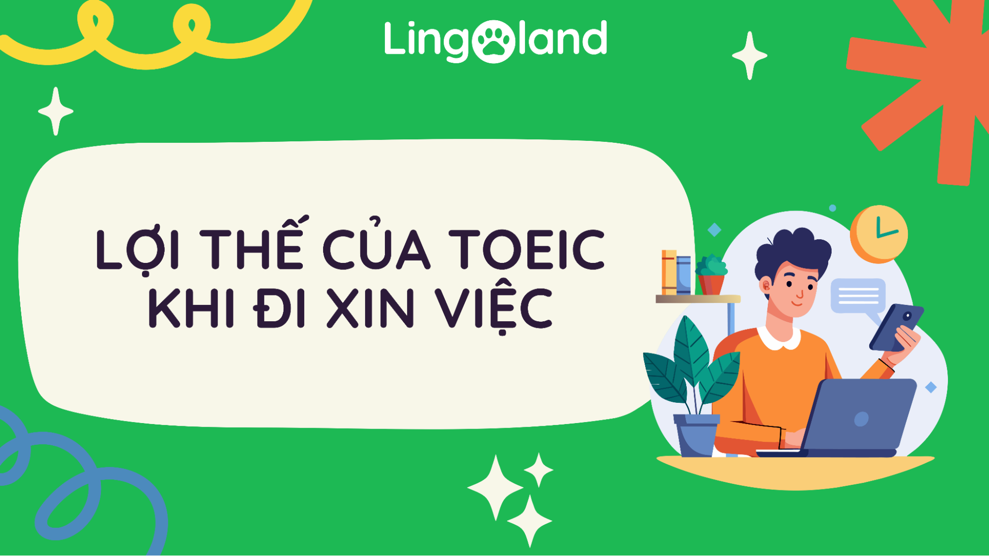 LỢI THẾ CỦA TOEIC KHI ĐI XIN VIỆC