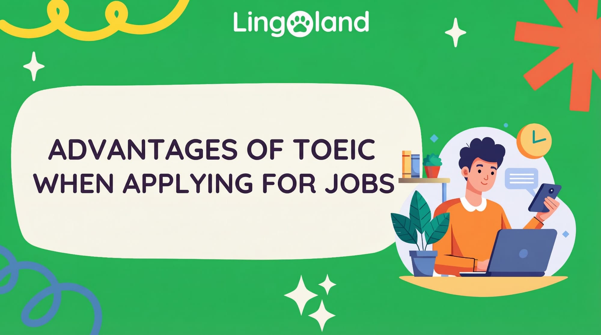 ADVANTAGES OF TOEIC WHEN APPLYING FOR A JOB