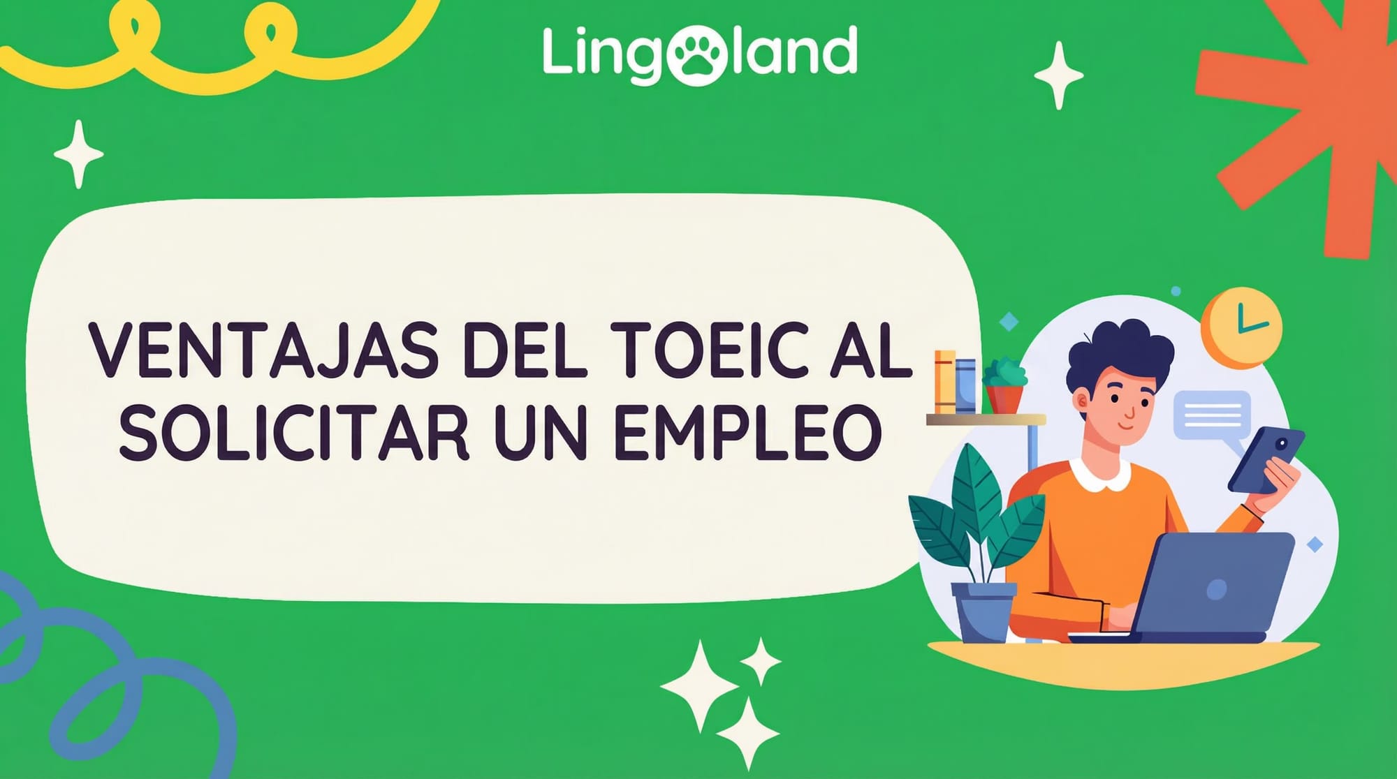 VENTAJAS DEL TOEIC AL SOLICITAR UN EMPLEO