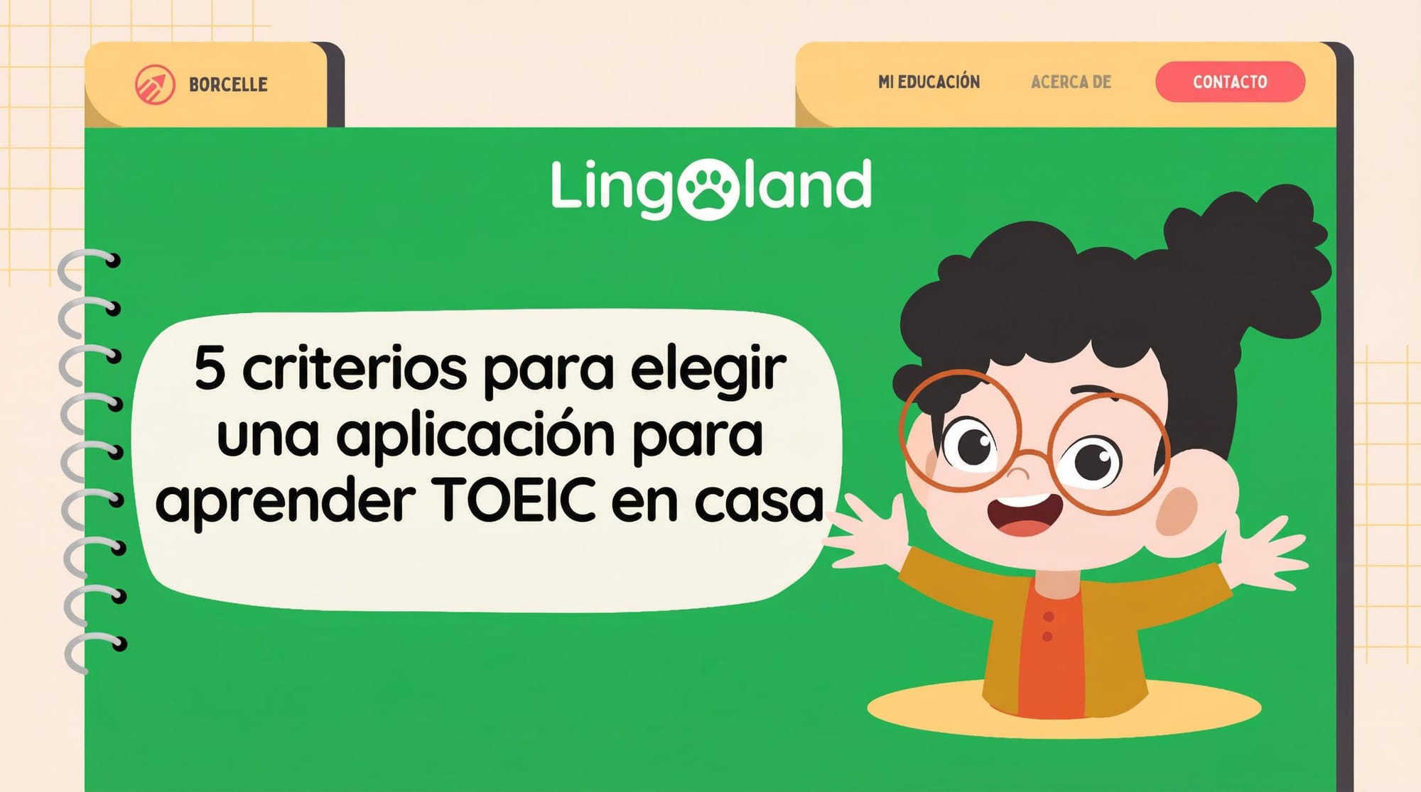 5 criterios para elegir una aplicación de aprendizaje TOEIC en casa.