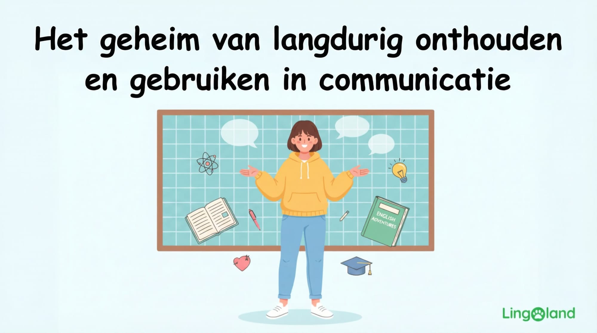 Geheimen om dingen lang te onthouden en ze te gebruiken in communicatie.