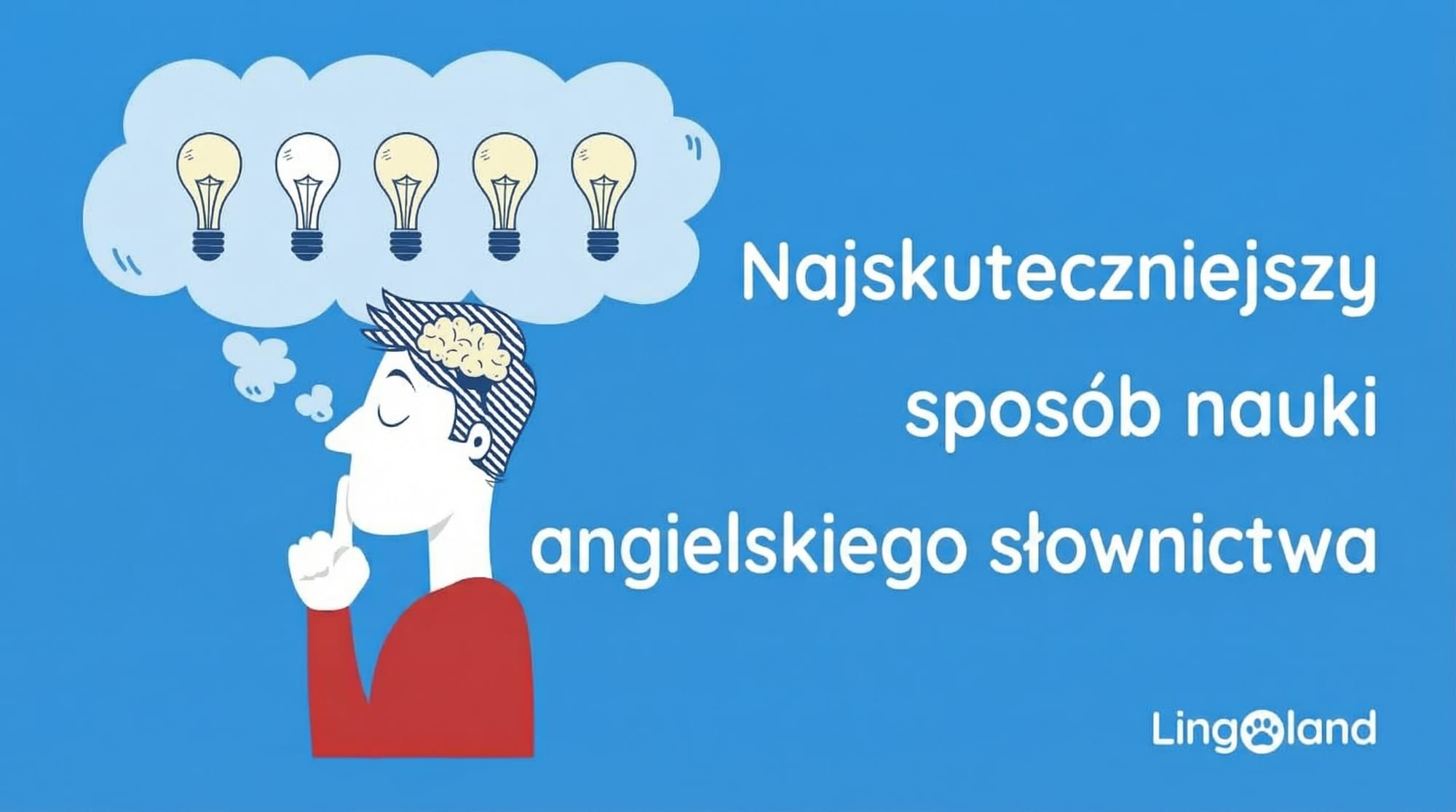 Skuteczne sposoby nauki słownictwa angielskiego