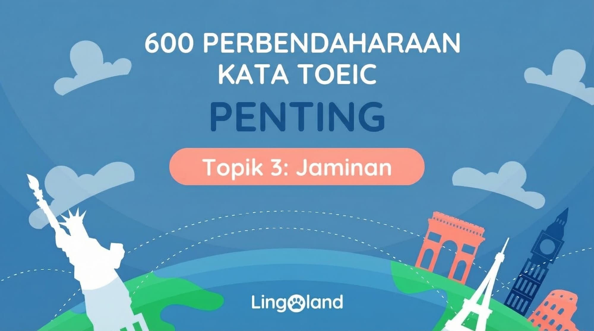 600 Perkataan Perbendaharaan Kata TOEIC Penting - Topik Jaminan