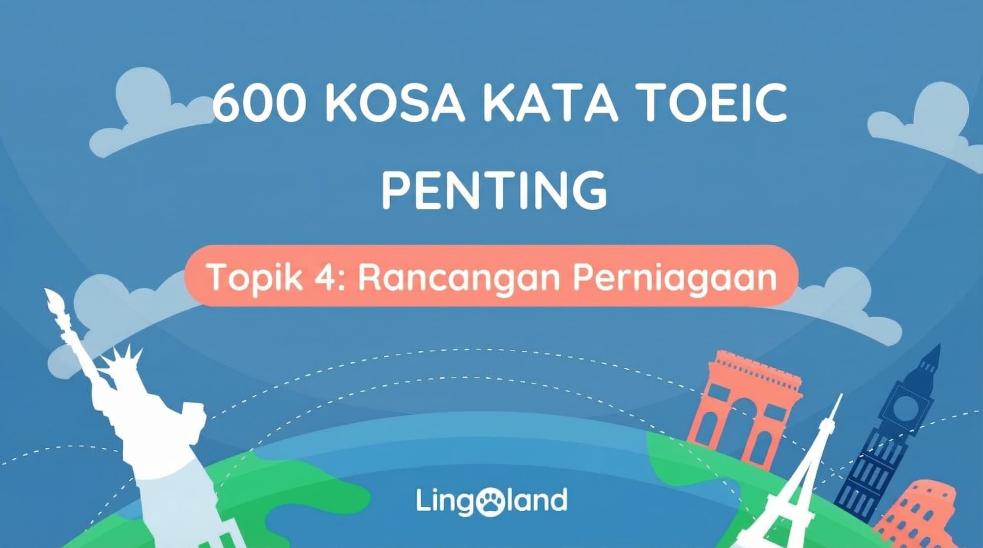 600 Perkataan Perbendaharaan Kata Penting TOEIC - Topik Rancangan Perniagaan