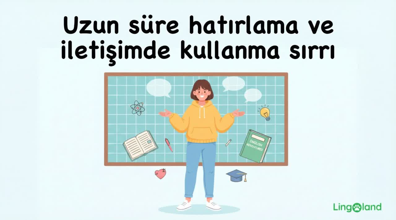 Bir şeyleri uzun süre hatırlamanın ve iletişimde kullanmanın sırları.