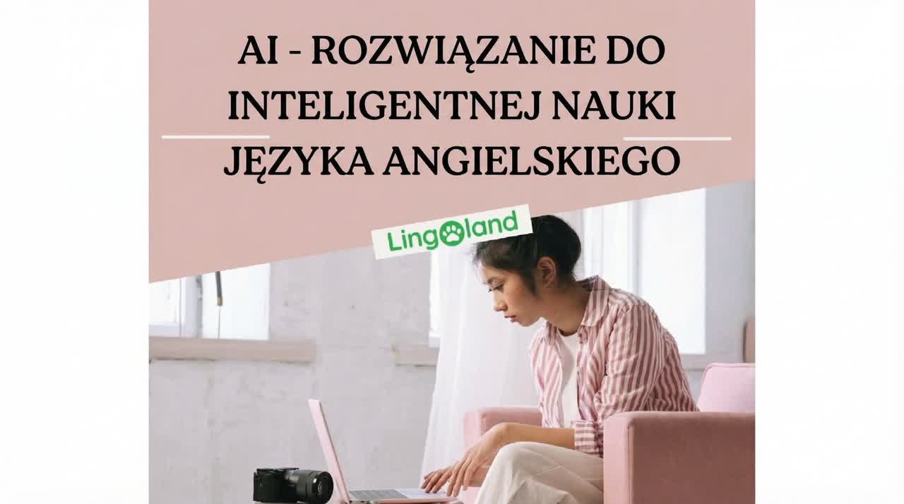Nauka angielskiego z pomocą sztucznej inteligencji – nowe rozwiązanie dla zapracowanych ludzi ery cyfrowej