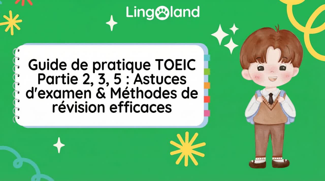 Guide pour s&#39;entraîner aux parties 2, 3 et 5 du TOEIC : conseils et méthodes d&#39;entraînement efficaces.