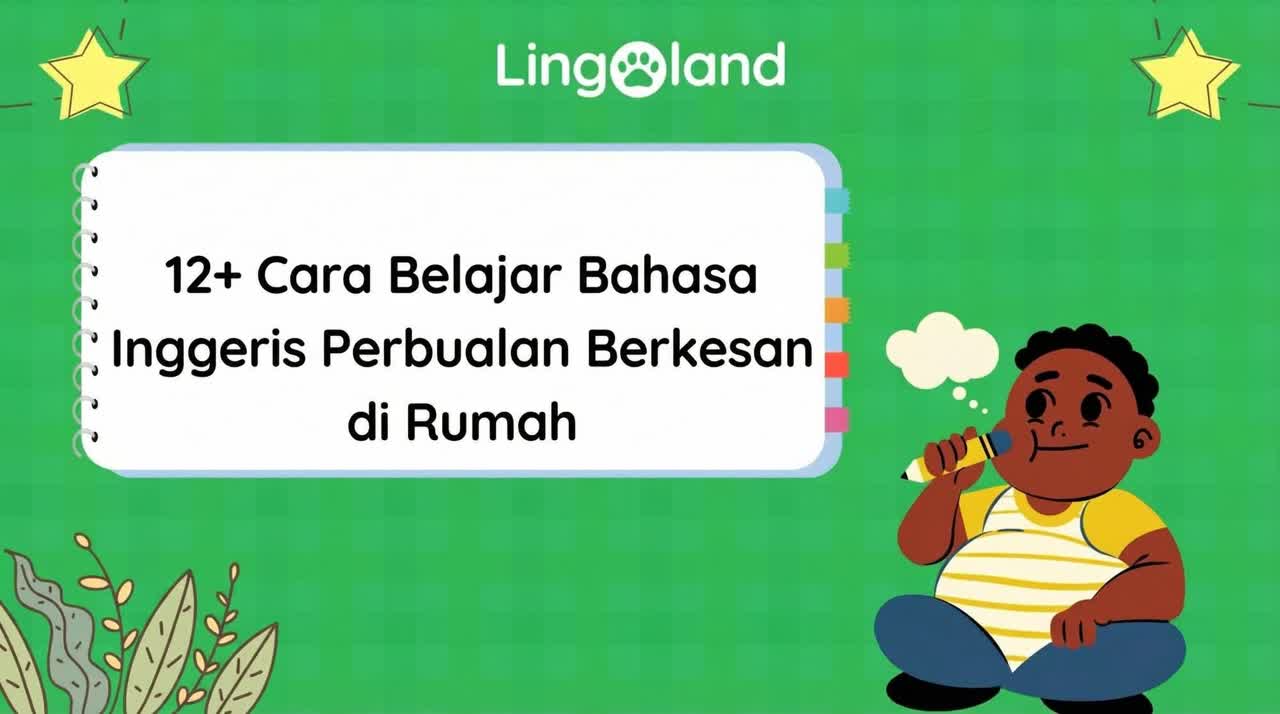12+ Cara Berkesan untuk Belajar Bahasa Inggeris Perbualan di Rumah