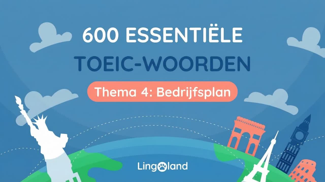 600 essentiële TOEIC-woorden - Onderwerp bedrijfsplan