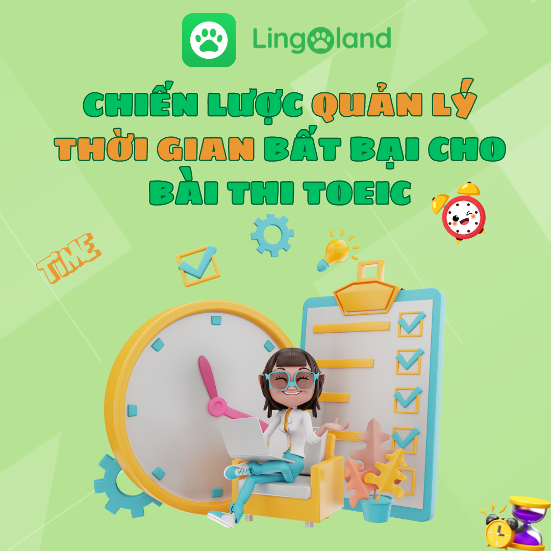 Chiến Lược Quản Lý Thời Gian Bất Bại Cho Bài Thi TOEIC