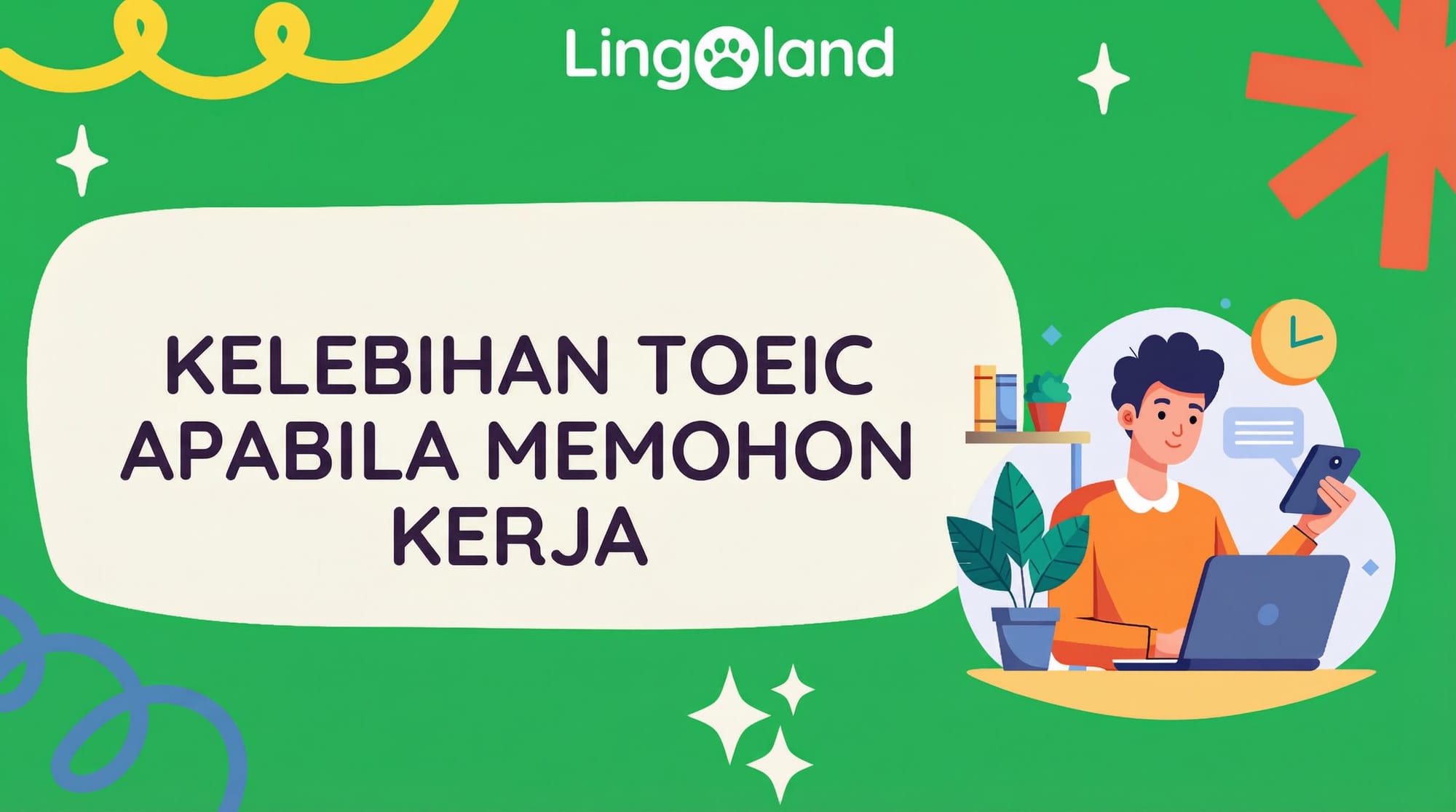 KELEBIHAN TOEIC KETIKA MEMOHON PEKERJAAN