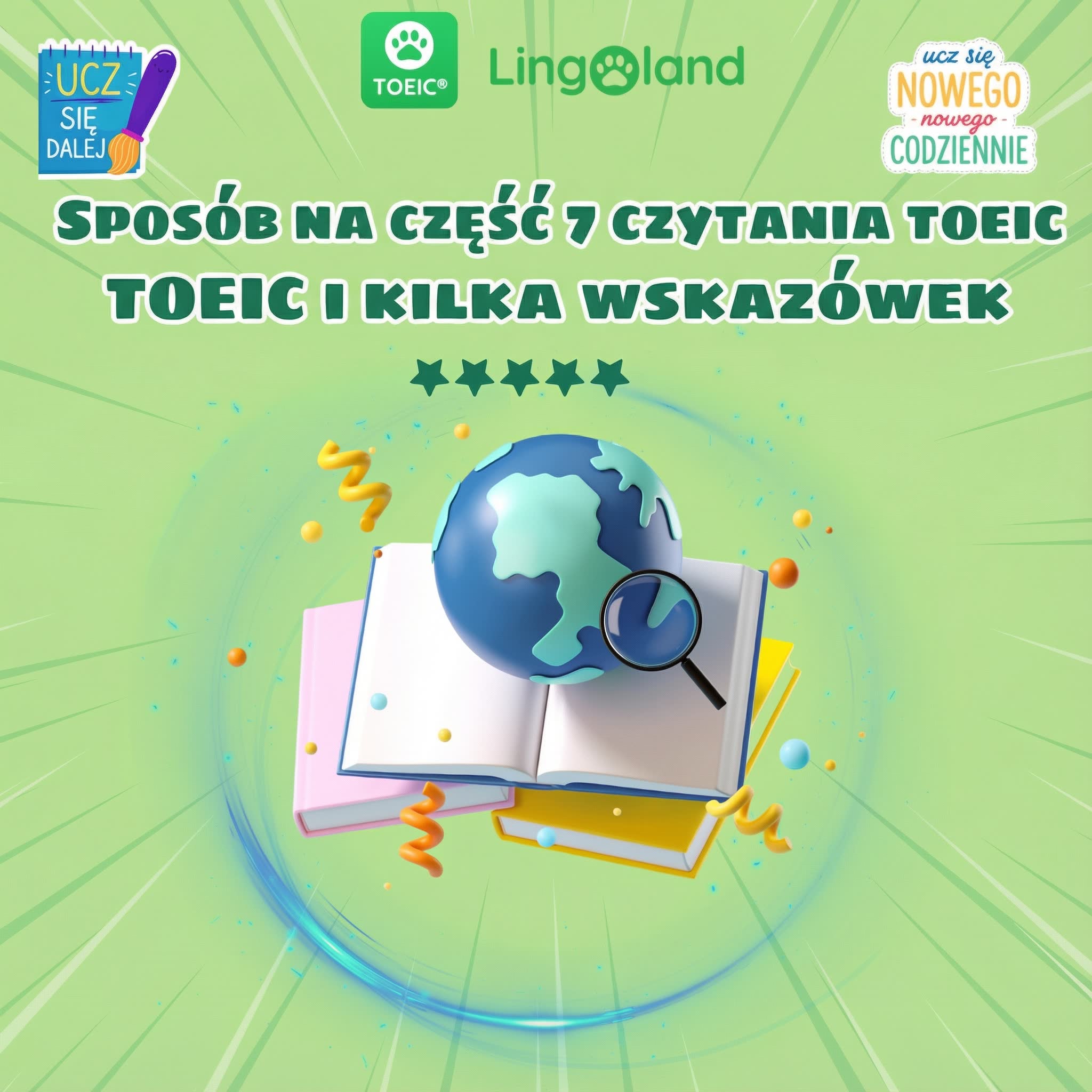 Jak zdać część 7 egzaminu TOEIC i kilka wskazówek dotyczących zdawania testu
