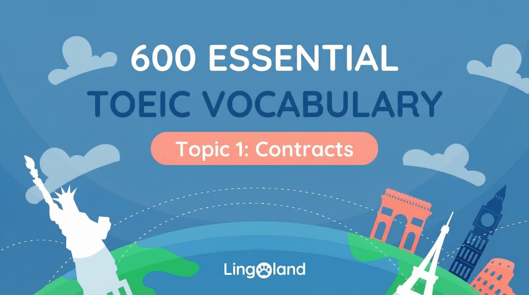 600 Essential TOEIC Vocabulary Words - Contract Topic