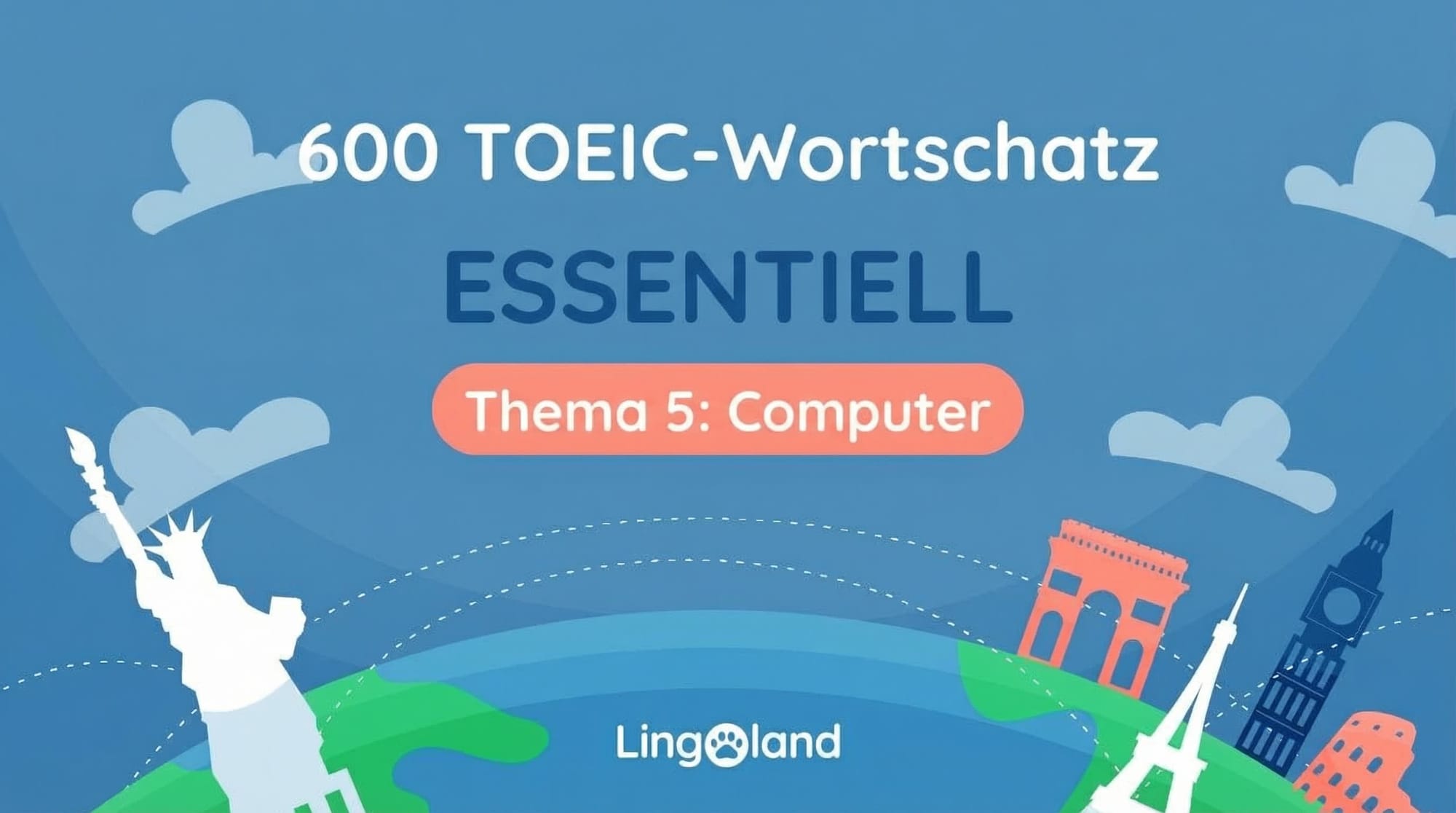 600 essentielle TOEIC-Vokabeln – Thema Computer