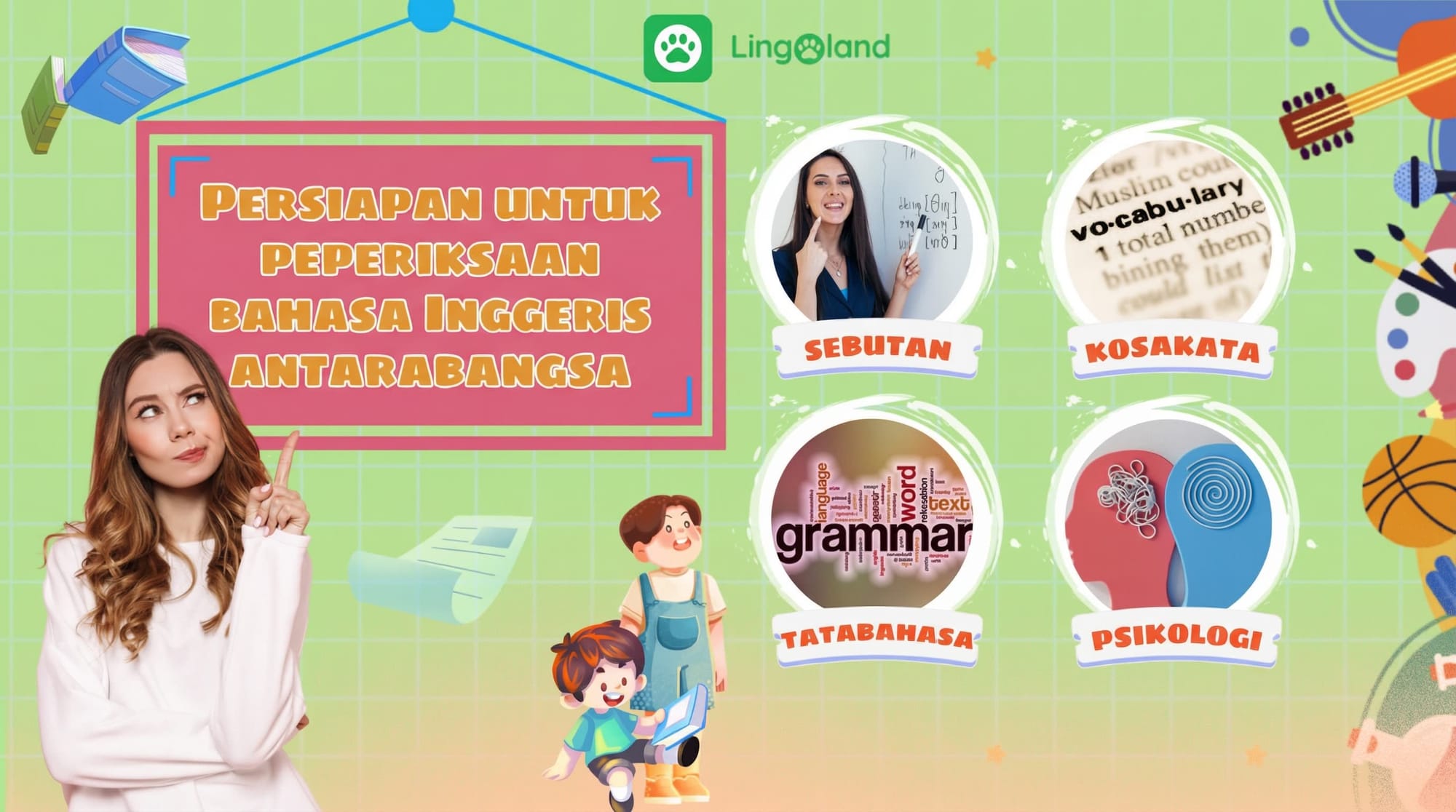 Persediaan untuk Peperiksaan Antarabangsa: Kemahiran Penting dari Sebutan hingga Aspek Mental