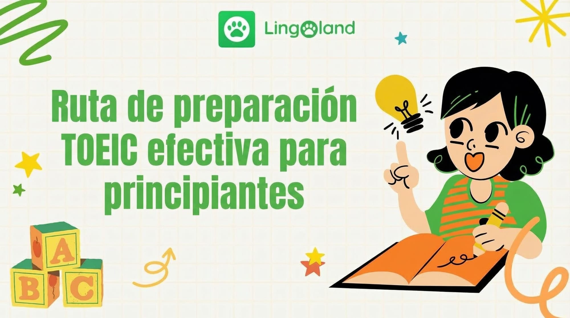 Una hoja de ruta eficaz de preparación para el examen TOEIC para principiantes.