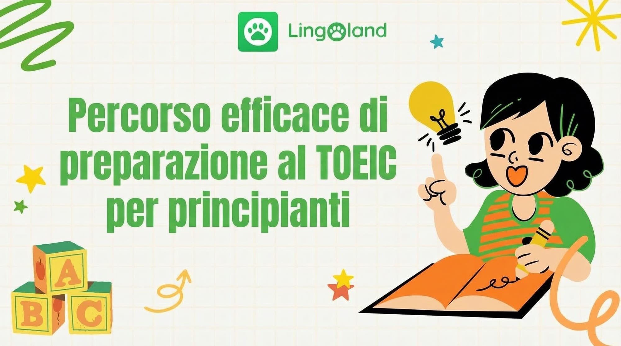 Un efficace piano di preparazione al test TOEIC per principianti.