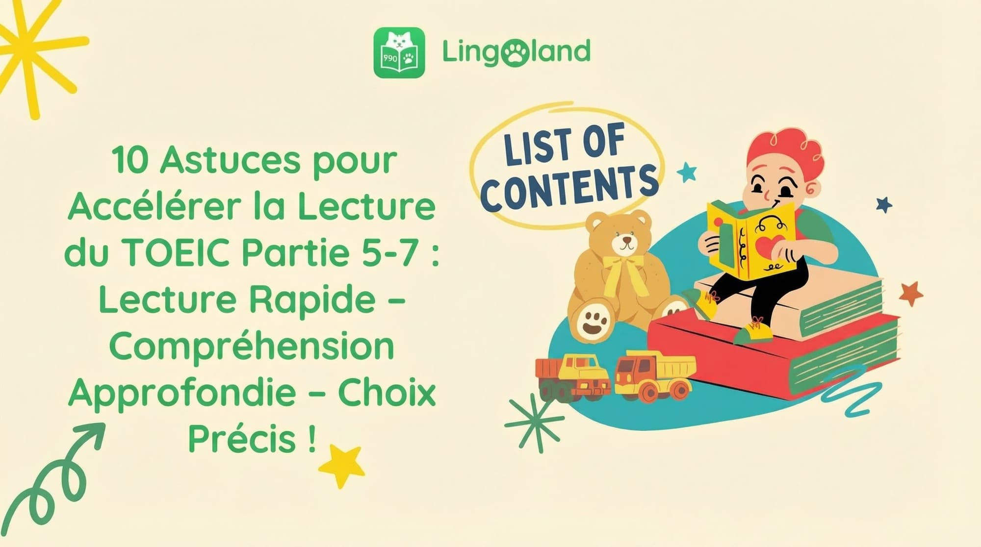 10 conseils pour améliorer vos compétences en lecture au TOEIC (Partie 5 à 7) : Lire rapidement – ​​Comprendre en profondeur – Choisir la bonne réponse