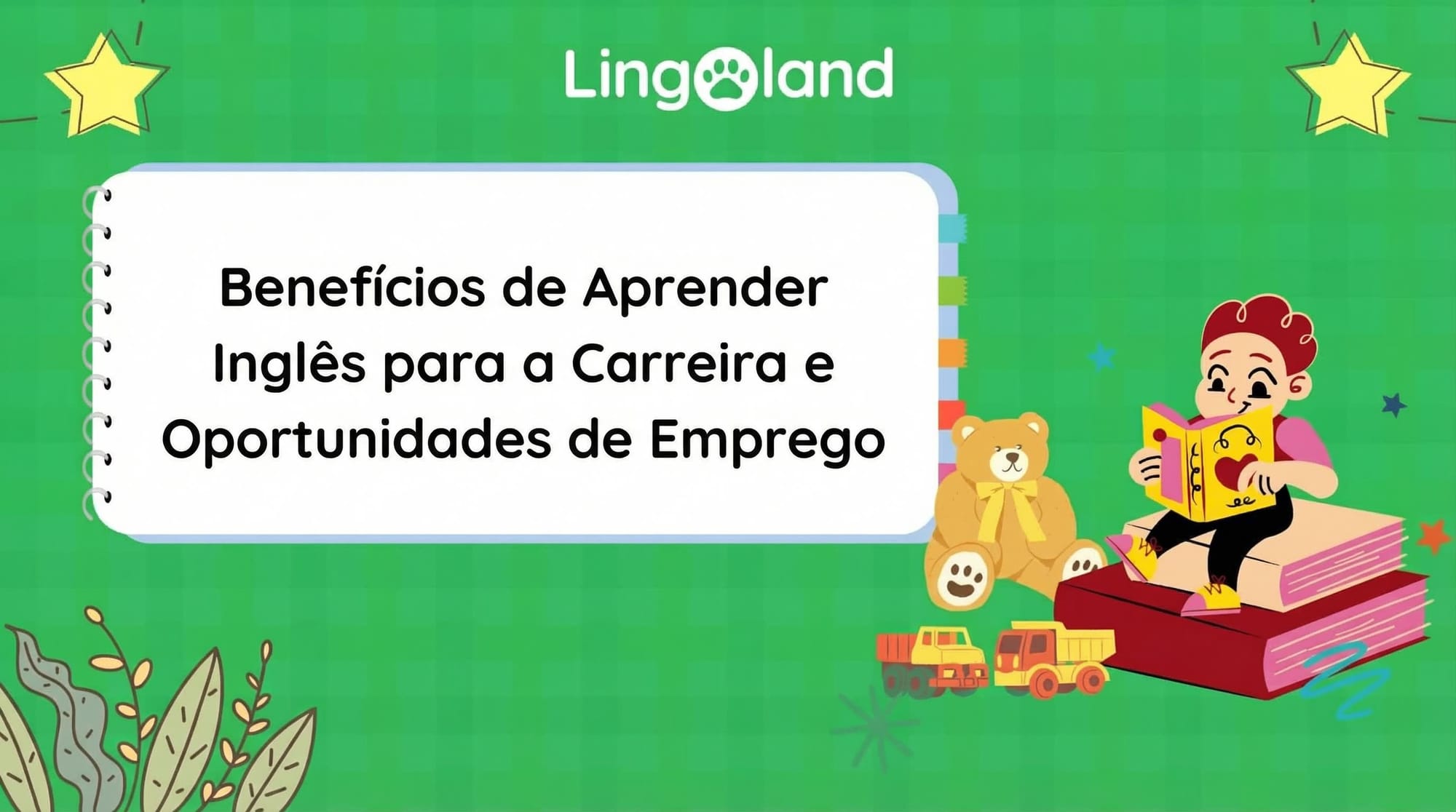 Os benefícios de aprender inglês para oportunidades de carreira e emprego