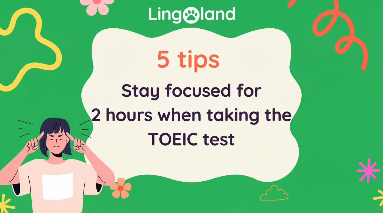 5 Tips to Stay Focused for 2 Hours While Taking the TOEIC Exam