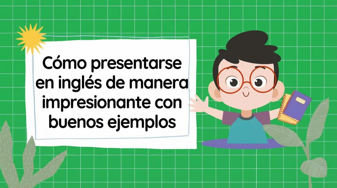 Cómo presentarse de manera impresionante en inglés, con ejemplos de respuestas.