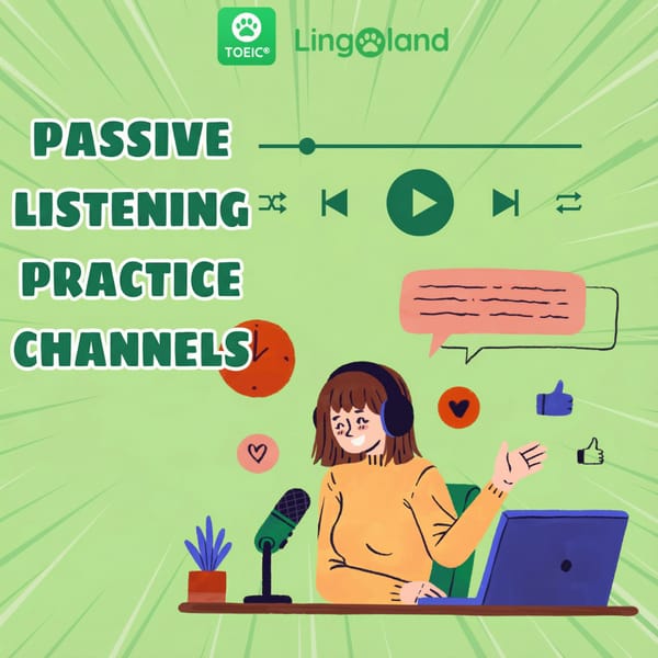 Passive Listening Practice Channels