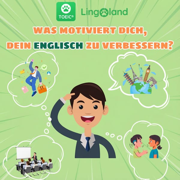 Was motiviert Sie, gut Englisch zu lernen?