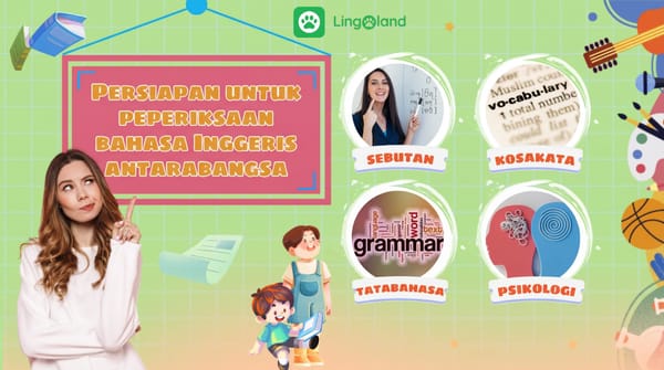 Persediaan untuk Peperiksaan Antarabangsa: Kemahiran Penting dari Sebutan hingga Aspek Mental