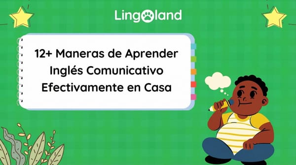 Más de 12 formas efectivas de aprender inglés conversacional en casa