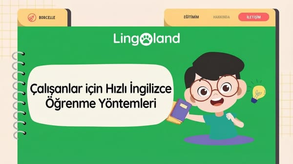 Çalışan Profesyoneller İçin TOEIC Sınavına Hızlı Çalışma Yöntemleri