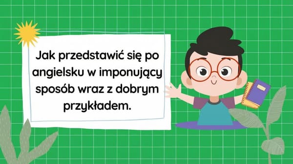 Jak imponująco przedstawić się po angielsku – przykładowe odpowiedzi.