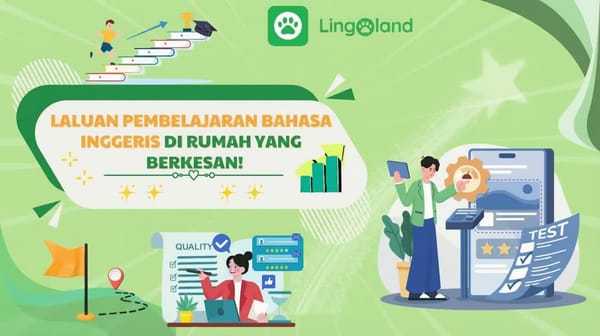 Laluan Pembelajaran Bahasa Inggeris yang Berkesan di Rumah