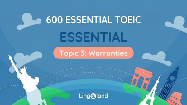 600 Essential TOEIC Vocabulary Words - Warranty Topic