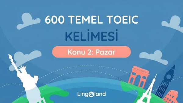 TOEIC Sınavı İçin 600 Temel Kelime - Piyasa Konusu