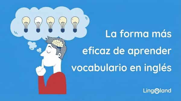 Formas efectivas de aprender vocabulario en inglés