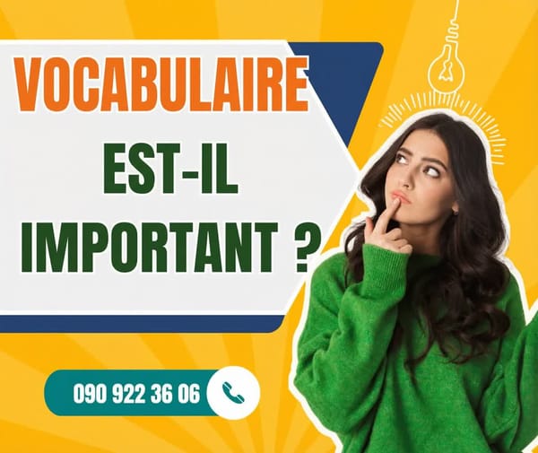 Le vocabulaire est-il important ?