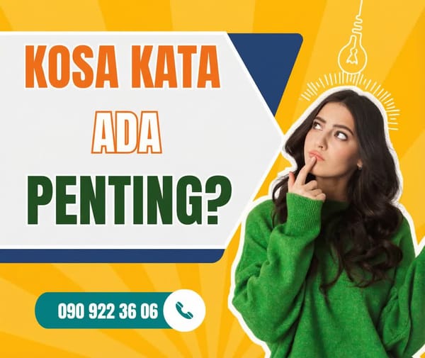 Adakah Perbendaharaan Kata Penting?