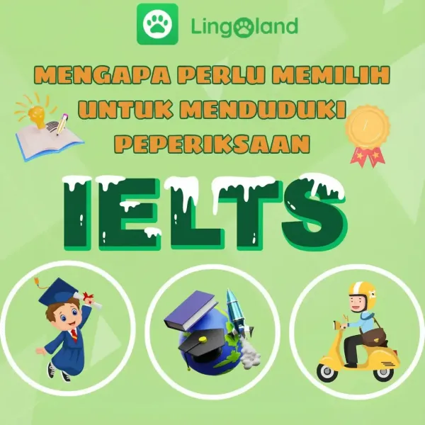 Mengapa Memilih untuk Mengambil Peperiksaan IELTS?