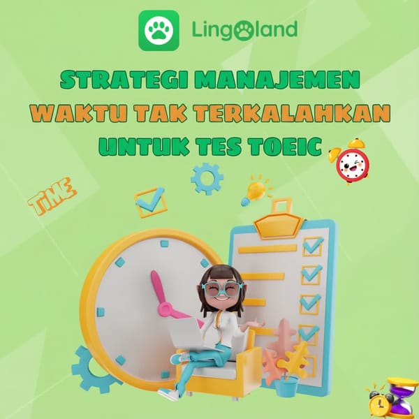Strategi Manajemen Waktu yang Tak Tertandingi untuk Ujian TOEIC