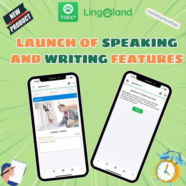 The Lingoland TOEIC app has launched its SPEAKING and WRITTING features.