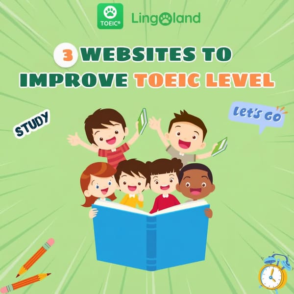 3 Websites to Improve Your TOEIC Score