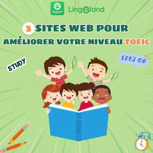 3 sites web pour améliorer votre score au TOEIC