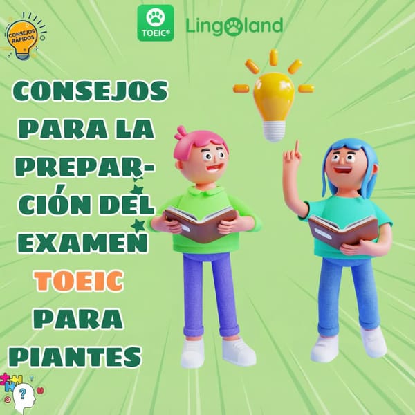 Consejos de preparación para el examen TOEIC para principiantes